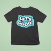 Dude Perfect Let S Go T Shirt