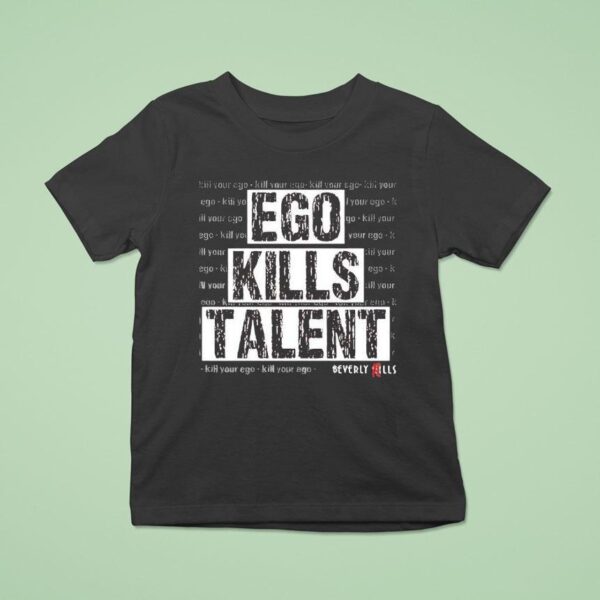 Ego Kills Talen T Shirt