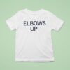 Elbows Up Canadian Pride And Resilience T Shirt