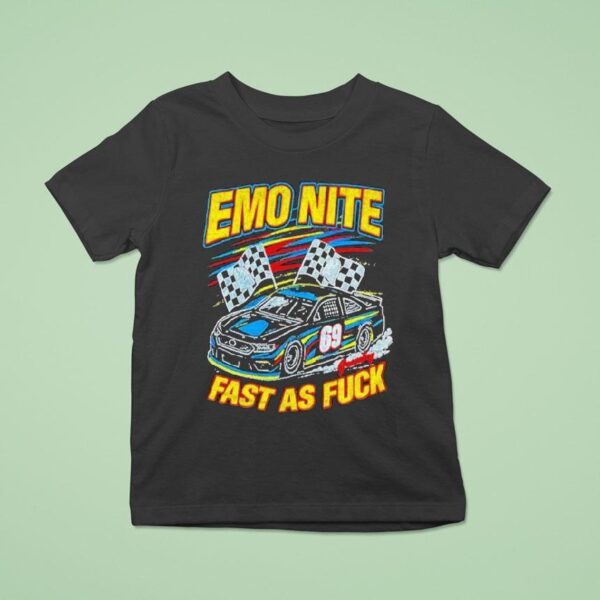 Emo Nite Fast As Fuck T Shirt
