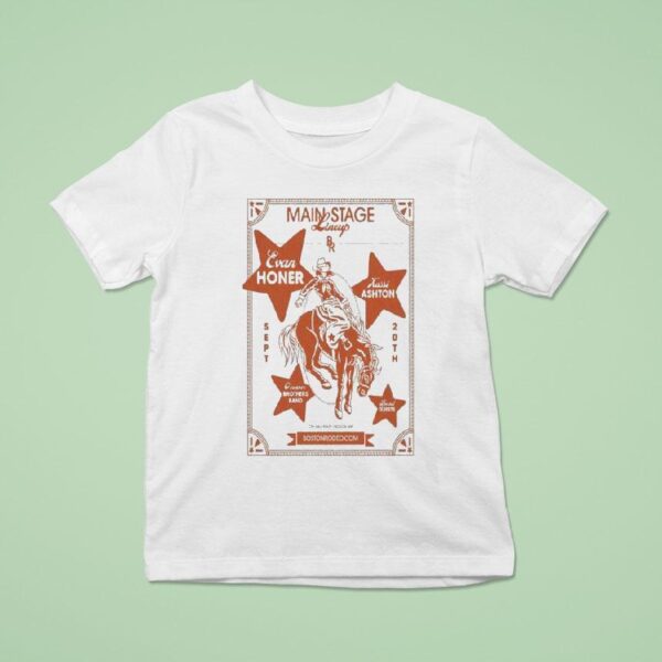 Evan Honer Main Stage Boston Th Cowgirl T Shirt