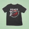 Fafo Peace Through Undisputed Strength T Shirt