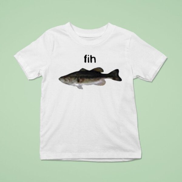 Fih Fish T Shirt