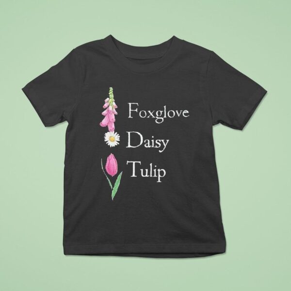 Floral Fdt Foxglove Daisy Tulip T Shirt
