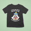 Fool Me Once Shame On Me No Worries Haha Clown T Shirt