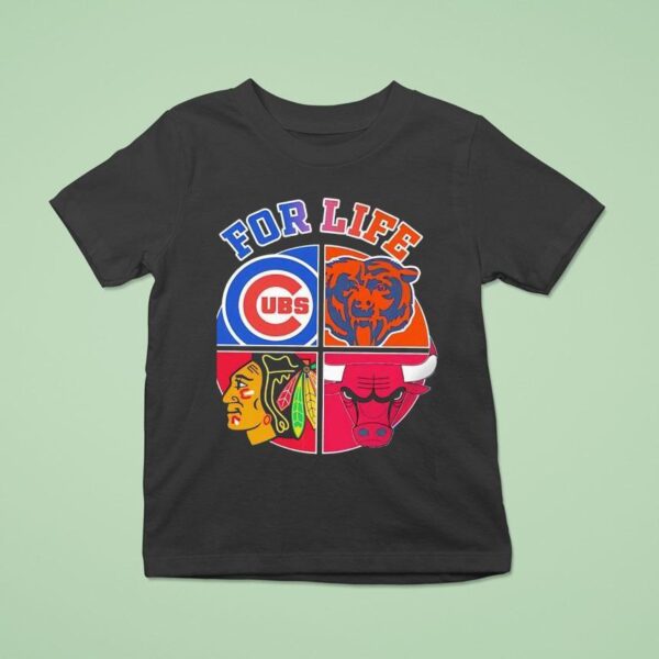 For Life Chicago Cubs Bears Blackhawks Bulls Circle Logos T Shirt