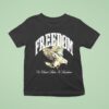 Freedom In Christ There Is Freedom Dove T Shirt