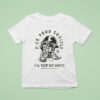 Fuck Your Cubicle I Ll Keep My Boots Enthuzs T Shirt