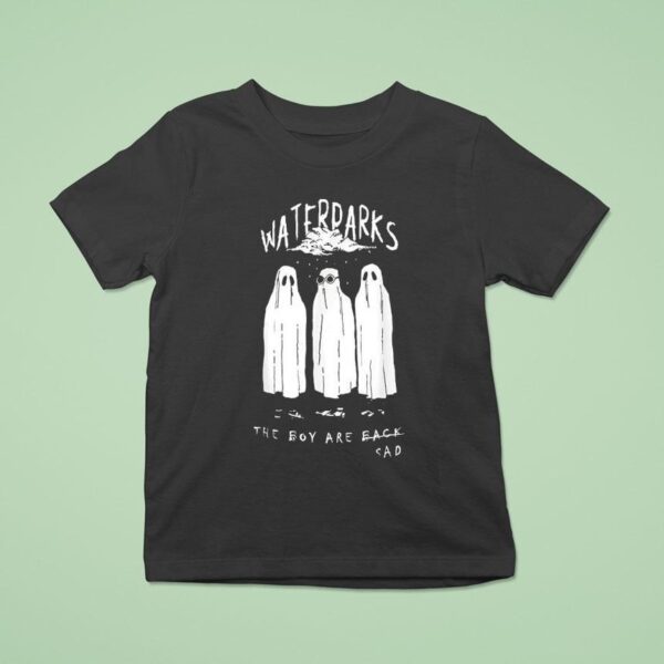 Ghost Water Parks The Boy Are Sad T Shirt