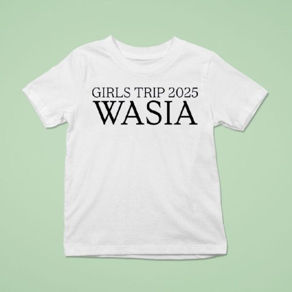 Girls Trip Wasia T Shirt
