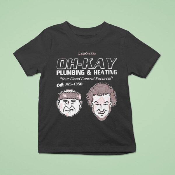 Glowhouse The Wet Bandits Oh Kay Plumbing And Heating Your Flood Control Experts T Shirt