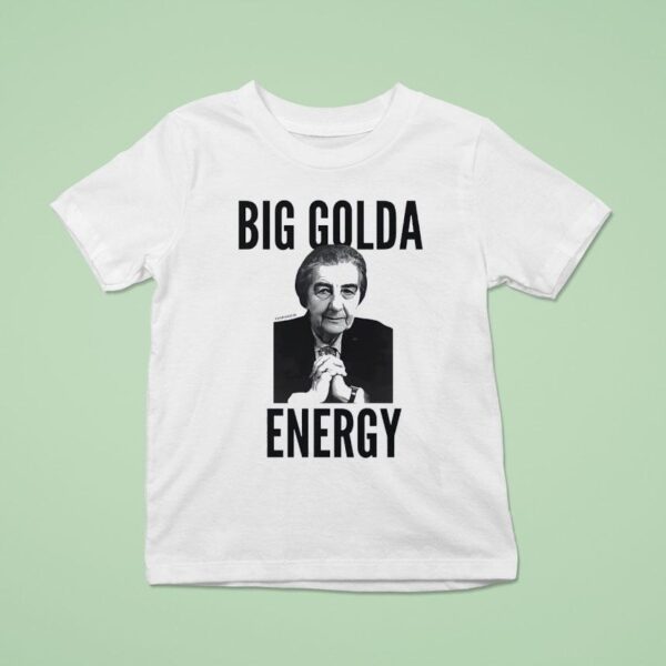 Golda Meir Big Golda Energy T Shirt