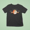Grateful Dead The Heart Of Town On July Th And August St Nd In San Francisco Ca Pier In Mission Rock T Shirt