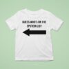 Guess Who S On The Epstein List Duo T Shirt