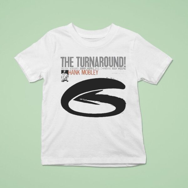 Hank Mobley The Turnaround Album Cover Series T Shirt