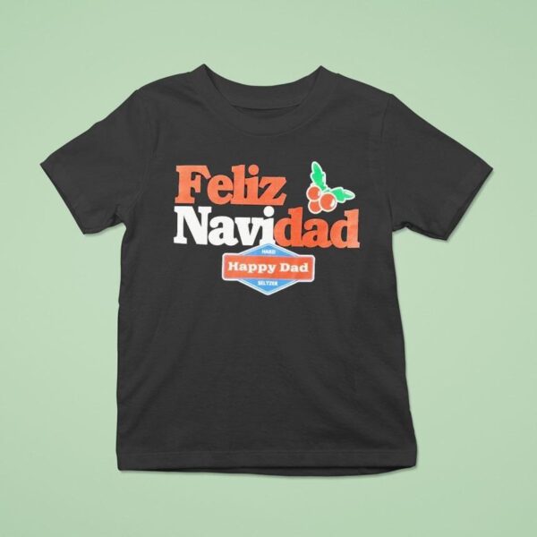 Happy Dad Feliz Navidad Happy Dad T Shirt