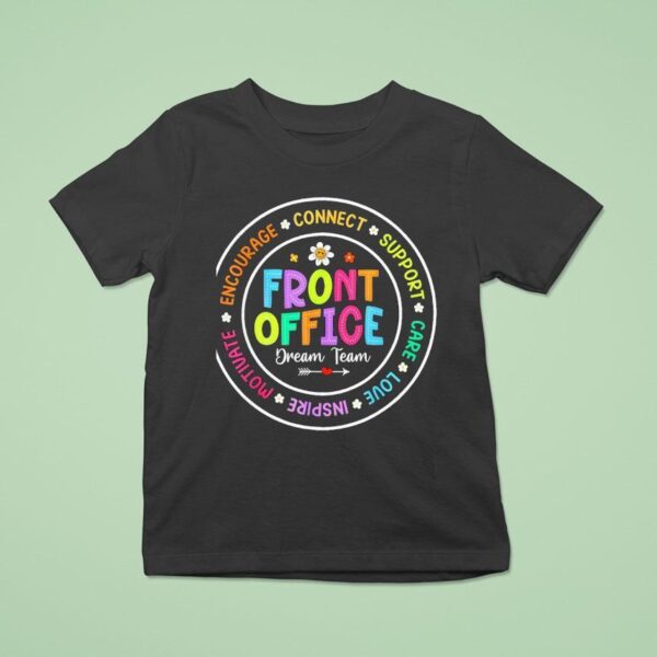 Happy First Day Of School Front Office T Shirt