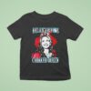 Helen Shivers Croaker Queen T Shirt