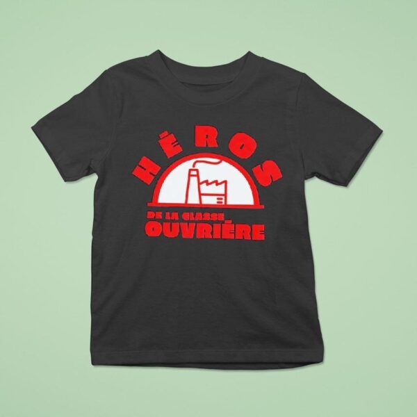 Heros De La Classe Ouvriere Logo T Shirt