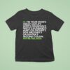 Hi I M Your Moms Great Uncles Wifes Grandmas We Are Related T Shirt