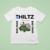Hiltz Auto Co Bad Chad T Shirt