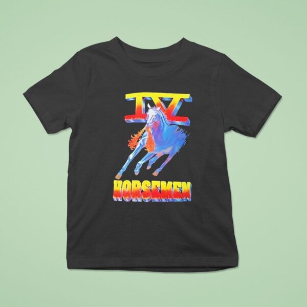 Horsemen Iv T Shirt