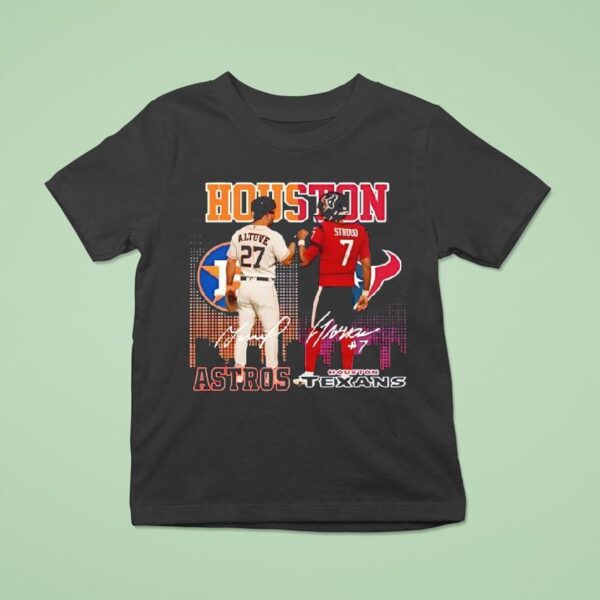Houston City Skyline Altuve Astros And Stroud Texans Signatures T Shirt