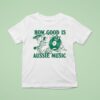 How Good Is Aussie Music Pals Ivory T Shirt