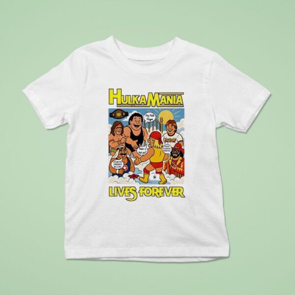 Hulkamania Hulk Hogan Lives Forever T Shirt