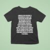 I Am Not In The Position To Unequivocally Claim T Shirt