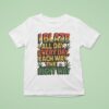 I Blaza All Day Everyday Each Way The Right Way T Shirt