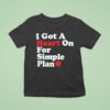 I Got A Heart On For Simple Plan T Shirt