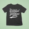 I Got Wanked At The New York Yankees Game T Shirt