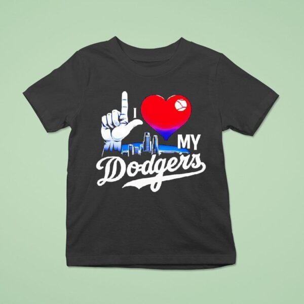 I Love My Dodgers Skyline T Shirt