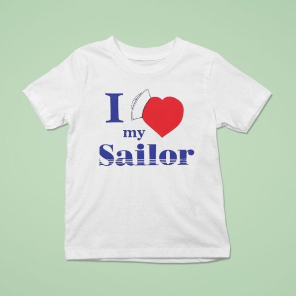 I Love My Sailor Hear T Shirt