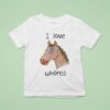 I Love Whores Horse T Shirt