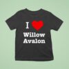 I Love Willow Avalon T Shirt