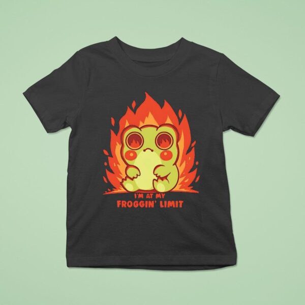 I M At My Froggin Limi T Shirt