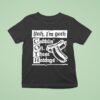 I M Goth Gobblin On These Hotdogs T Shirt