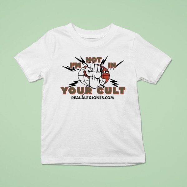 I M Not In Your Cult Figh T Shirt