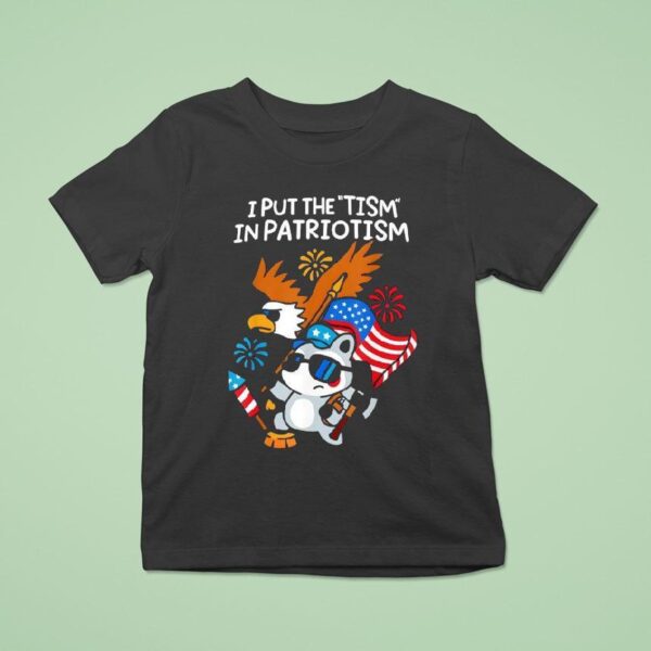 I Put The Tism In Patriotism Athletic Eagle T Shirt