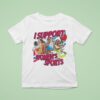 I Support Women S Sports T Shirt