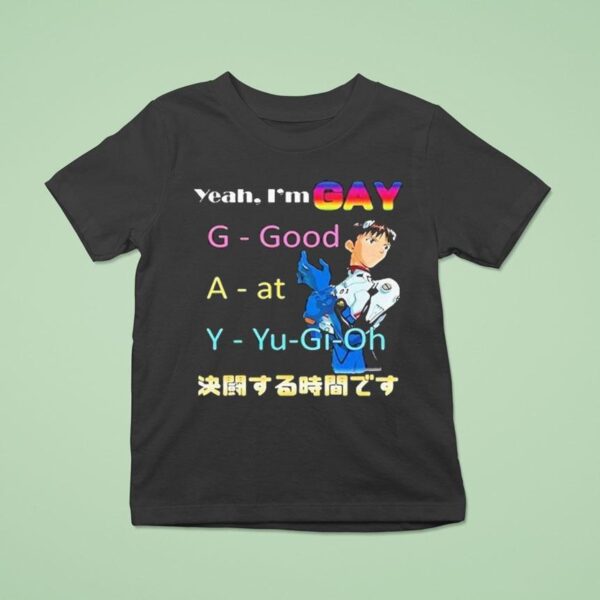 Ikari Shinji Yeah I M G A Y Good At Yu Gi Oh T Shirt