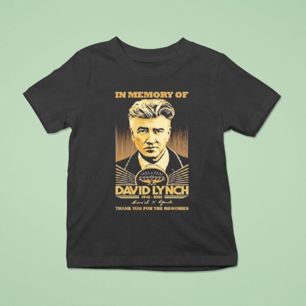 In Memory Of David Lynch Thank You For The Memories Signature T Shirt