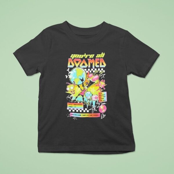 Invader Zim You Re All Doomed T Shirt