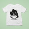 Is He Dead Yet Eat The Rich Black Ca T Shirt