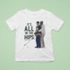 It S All In The Hips Golf Happy Gilmore T Shirt