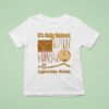 It S Only Natural To Appreciate Sticks T Shirt