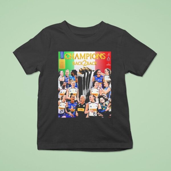Italy Volleyball Team Back To Back Champions Achieved Fivb Women S Volleyball Nations League T Shirt