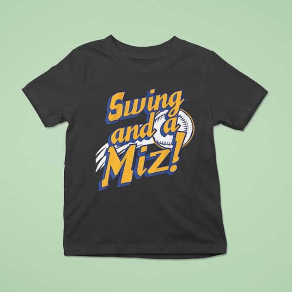 Jacob Misiorowski Swing And A Miz Milwaukee Brewers Baseball T Shirt